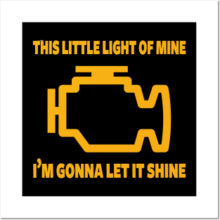 This Little Light of Mine I'm Gonna Let It Shine Posters and Art